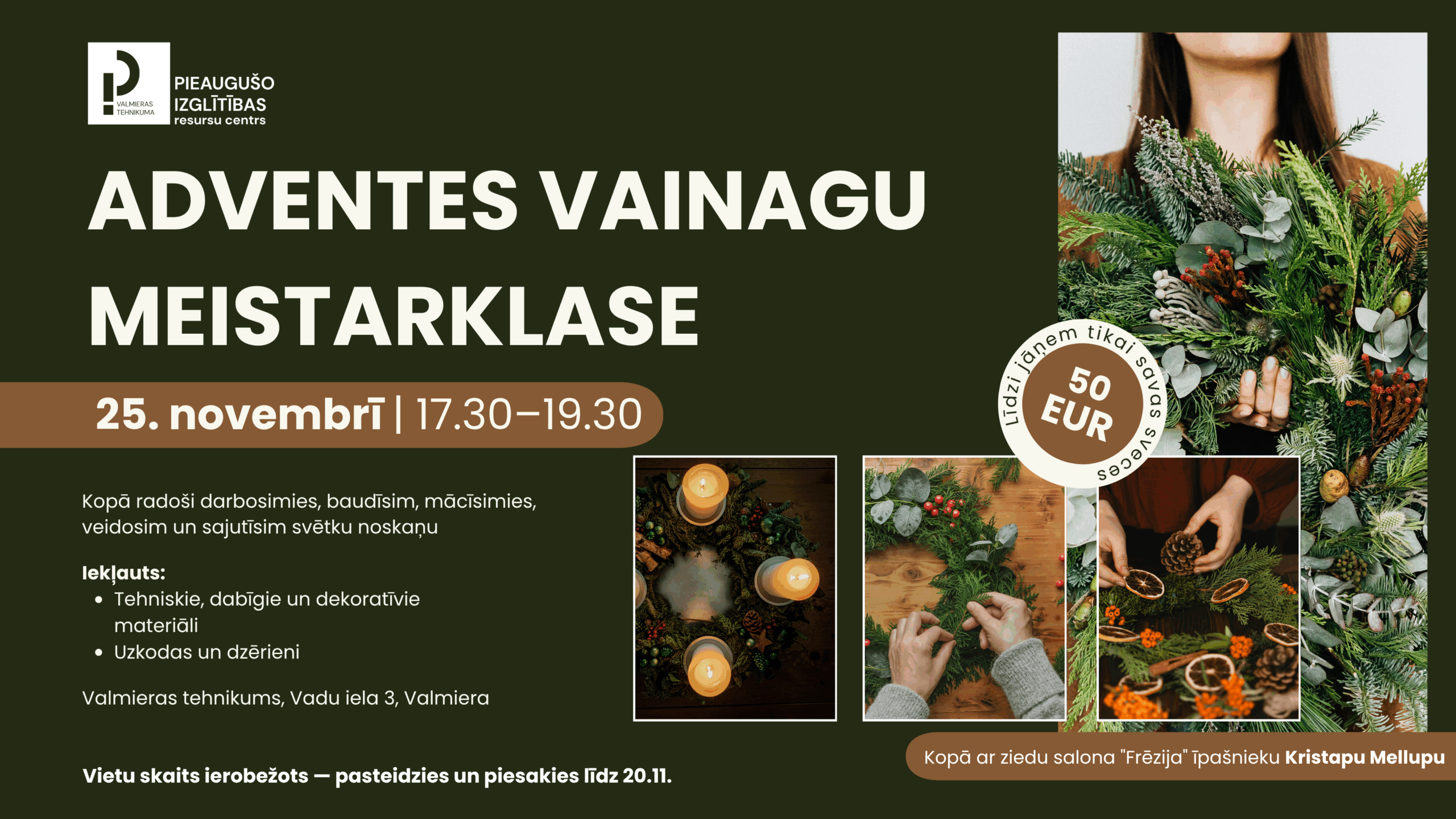 Aicinām pieteikties uz Adventes vainaga meistarklasi!